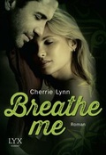 Cover: Breathe me - LYX