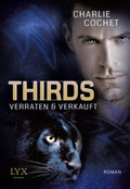 Cover: THIRDS - Verraten & Verkauft - LYX