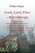 Cover: Stadt, Land, Fluss - Mitteleuropa - tredition