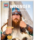 Cover: WAS IST WAS Band 58 Wikinger. Nordm&auml;nner zur See - Tessloff Verlag Ragnar Tessloff GmbH & Co. KG