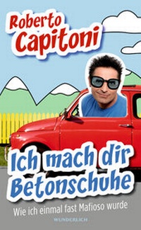 Abbildung von: Ich mach dir Betonschuhe - Wunderlich