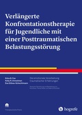 Cover: Verl&auml;ngerte Konfrontationstherapie f&uuml;r Jugendliche mit einer Posttraumatischen Belastungsst&ouml;rung - Hogrefe