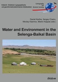 Cover: Water and Environment in the Selenga-Baikal Basi - International Research Cooperation for an Ecoregion of Global Relevance - ibidem