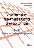 Cover: Contemporary Theory and Practice of Organization - Part II: Leading and Changing the Organization - ibidem