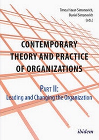Abbildung von: Contemporary Theory and Practice of Organization - Part II: Leading and Changing the Organization - ibidem-Verlag, Jessica Haunschild u Christian Schon