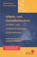 Cover: Arbeits- und Gesundheitsschutz in Klein- und mittelst&auml;ndischen Unternehmen (KMU) - Fachverlag Deutscher Wirtschaftsdienst