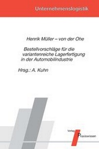 Abbildung von: Bestellvorschläge für die variantenreiche Lagerfertigung in der Automobilindustrie - Praxiswissen Service