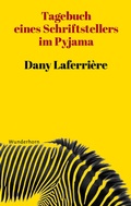 Cover: Tagebuch eines Schriftstellers im Pyjama - Das Wunderhorn