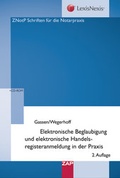 Cover: Elektronische Beglaubigung und elektronische Handelsregisteranmeldung in der Praxis - ZAP