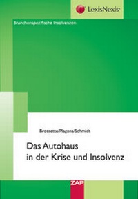 Abbildung von: Das Autohaus in der Krise und Insolvenz - ZAP