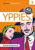 Cover: YPPIES. Einmal ist Zweimal. - rittberger+knapp