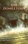 Cover: ABOREA Abenteuer-Spielbuch: Der Dunkle F&uuml;rst - 13Mann