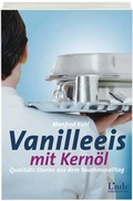 Cover: Vanilleeis mit Kern&ouml;l - Linde