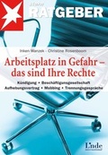 Cover: Arbeitsplatz in Gefahr - das sind Ihre Rechte - Linde