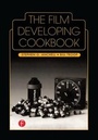 Cover: The Film Developing Cookbook - CRC Press