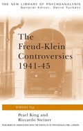 Cover: The Freud-Klein Controversies 1941-45 - Routledge