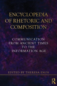Enlarge image Cover: Encyclopedia of Rhetoric and Composition - Routledge