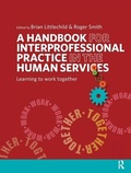 Cover: A Handbook for Interprofessional Practice in the Human Services - Routledge