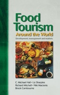 Cover: Food Tourism Around The World - Routledge