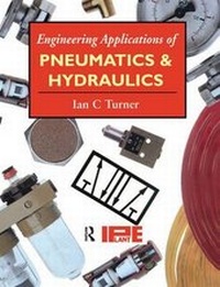 Enlarge image Cover: Engineering Applications of Pneumatics and Hydraulics - Routledge