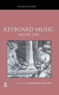 Abbildung von: Keyboard Music Before 1700 - Routledge