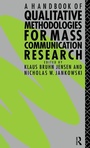 Cover: A Handbook of Qualitative Methodologies for Mass Communication Research - Routledge