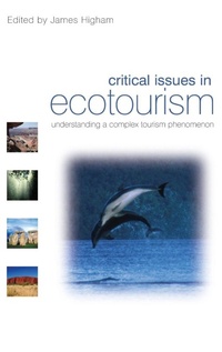 Enlarge image Cover: Critical Issues in Ecotourism - Routledge