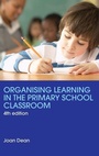 Cover: Organising Learning in the Primary School Classroom - Routledge