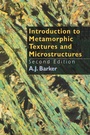 Cover: Introduction to Metamorphic Textures and Microstructures - Routledge