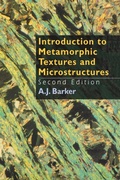 Cover: Introduction to Metamorphic Textures and Microstructures - Routledge