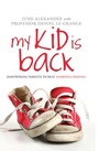Cover: My Kid is Back - Routledge