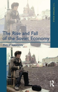 Enlarge image Cover: The Rise and Fall of the The Soviet Economy - Routledge
