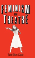 Cover: Feminism and Theatre - Routledge