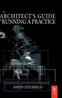 Enlarge image Cover: The Architect's Guide to Running a Practice - Routledge