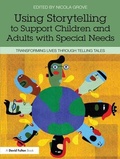 Cover: Using Storytelling to Support Children and Adults with Special Needs - Routledge
