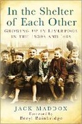 Cover: In the Shelter of Each Other - The History Press Ltd