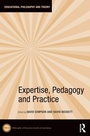 Cover: Expertise, Pedagogy and Practice - Routledge