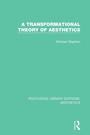 Cover: A Transformation Theory of Aesthetics - Routledge