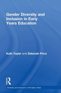 Cover: Gender Diversity and Inclusion in Early Years Education - Routledge