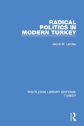 Cover: Radical Politics in Modern Turkey - Routledge