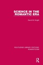 Cover: Science in the Romantic Era - Routledge