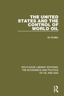 Cover: The United States and the Control of World Oil - Routledge