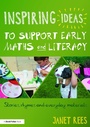 Cover: Inspiring Ideas to Support Early Maths and Literacy - Routledge