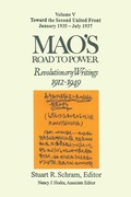 Cover: Mao's Road to Power: Revolutionary Writings, 1912-49: v. 5: Toward the Second United Front, January 1935-July 1937 - Routledge