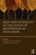Cover: Race and Ethnicity in the Study of Motivation in Education - Routledge
