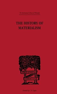 Abbildung von: The History of Materialism - Routledge