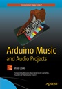 Cover: Arduino Music and Audio Projects - APress