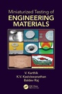 Cover: Miniaturized Testing of Engineering Materials - CRC Press