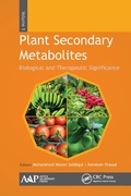 Cover: Plant Secondary Metabolites, Volume One - Apple Academic Press Inc.