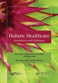 Cover: Holistic Healthcare - Apple Academic Press Inc.